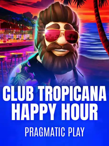 Club Tropicana – Happy Hour slot poster