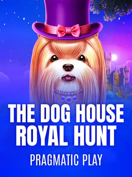The Dog House – Royal Hunt slot poster